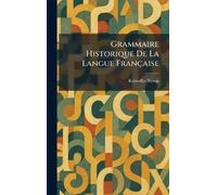 Grammaire Historique De La Langue Française