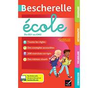 Grammaire, orthographe, vocabulaire, conjugaison du CE1 au CM2 Bescherelle école: tout le programme de français à l'école primaire