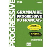 Grammaire progressive du français. Niveau avancé - 3ème édition. Schülerarbeitsheft + Audio-CD + Web-App: Niveau avancé - 3ème édition. Schülerarbeitsheft + Audio-CD + Web-App