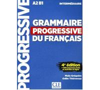 GRAMMAIRE PROGRESSIVE DU FRANCAIS NIVEAU INTERMEDIAIRE - LIVRE - GREGOIRE MAIA,