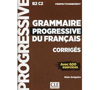 Grammaire progressive du français. Niveau perfectionnement. Lösungsheft