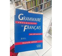 Grammaire progressive du francais. Per le Scuole superiori: Niveau intermediaire