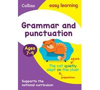 Grammar and Punctuation Ages 7-9: Prepare for school with easy home learning