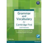 Grammar and Vocabulary for Cambridge First (with Key) [Lingua inglese]-Prodromou