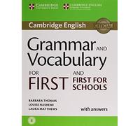 Grammar and Vocabulary for First and First for Schools Book with Answers and Audio by Barbara Thomas Louise Hashemi Laura Matthews(2015-06-05)