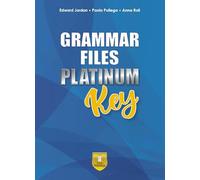 Grammar files platinum. Key. Per le Scuole superiori. Con e-book. Con espansione online