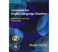Grammar for English Language Teachers by Martin Parrott