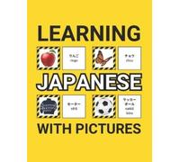 Grammar Ground Learning Japanese with Pictures for Beginners (Tascabile)