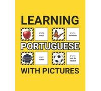 Grammar Ground Learning Portuguese with Pictures for Beginners (Tascabile)