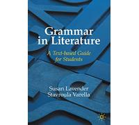 Grammar in Literature: A Text-based Guide for Students