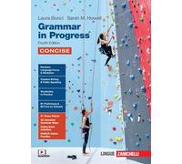 GRAMMAR IN PROGRESS 4TH EDITION - VOL. CONCISE (LDM) - (9788808627940) + Materiali didattici - Rebillo