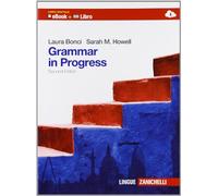 Grammar in progress. Per le Scuole superiori. Ediz. bilingue. Con espansione online