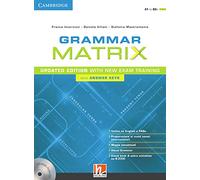 Grammar matrix. Updated edition with new Exam Training. Student's book. Con Answer keys. Per le Scuole superiori. Con e-book. Con espansione online