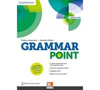 Grammar point A1-B2. Per le Scuole superiori. Con espansione online
