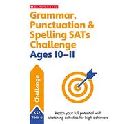 Grammar, Punctuation and Spelling Challenge Workbook (Year 6)