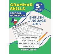 Grammar Skills Student Workbook - 5th Grade: English Language Arts - 34 Learn Pages + Sentence and Multiple-Choice Practice