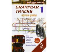 Grammar tracks. False beginner-Elementary. Per le Scuole superiori. Con espansione online