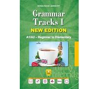 Grammar tracks. Per le Scuole superiori. Nuova ediz. Con CD-ROM. A1/A2. Beginner to elementary (Vol. 1)