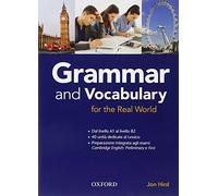 Grammar & vocabulary for real world. Student book. Without key. Per le Scuole superiori