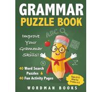 Grammar Word Search for Kids Ages 8-11: Fun Word Search Puzzles That Teach Part of Speech, Plural Nouns, Pronouns, Verb Tenses, and More