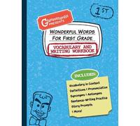 Grammaropolis Wonderful Words for First Grade Vocabulary and Writing (Tascabile)