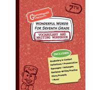 Grammaropolis Wonderful Words for Seventh Grade Vocabulary and Writi (Tascabile)