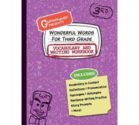 Grammaropolis Wonderful Words for Third Grade Vocabulary and Writing (Tascabile)