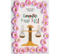 Grammatica a piccole dosi di Erika Scalici, 2021, Youcanprint