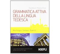 Grammatica attiva tedesca A1-B2 con esercizi sintassi