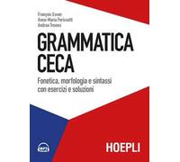 Grammatica ceca. Fonetica, morfologia e sintassi con esercizi e soluzioni. Con File audio per il download