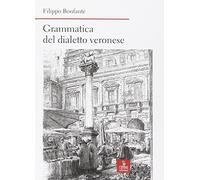 Grammatica del dialetto veronese