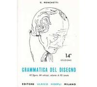 Grammatica del disegno. Metodo pratico per imparare il disegno