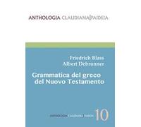 Grammatica del greco del Nuovo Testamento. Nuova ediz.
