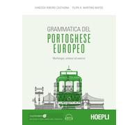 Grammatica del portoghese europeo. Morfologia, sintassi ed esercizi. Con ebook.