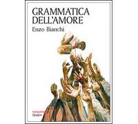 Grammatica dell'amore. Fare misericordia agli altri