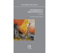 Grammatica dell'esistenza