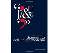 Grammatica dell'inglese moderno - Chinol Elio