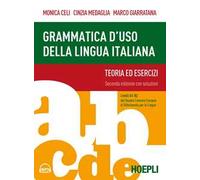 Grammatica d'uso della lingua italiana. Teoria ed esercizi. Livelli A1-B2. Nuova ediz. Con Contenuto digitale per accesso online