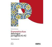 Grammatica d'uso della lingua portoghese A1-A2. Teoria ed esercizi. Con file audio per il download