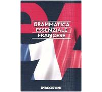 Grammatica essenziale. Francese
