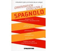 Grammatica essenziale. Spagnolo – DeAgostini