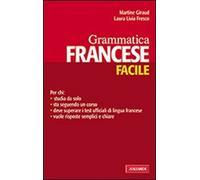 Grammatica francese facile. Ediz. bilingue