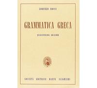 Grammatica greca. Per il Liceo classico