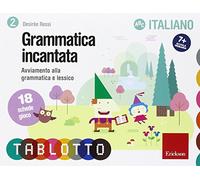 Grammatica incantata. Avviamento alla grammatica e lessico. 18 schede gioco