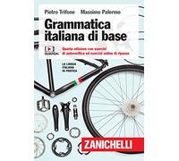GRAMMATICA ITALIANA DI BASE. CON ESERCIZI DI AUTOVERIFICA ED ESERCIZI ONLINE DI