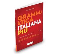 Grammatica italiana Più. Teoria ed esercizi per studenti stranieri [Paperback] [