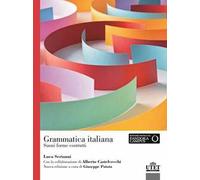 Grammatica italiana. Suoni forme costrutti