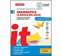 GRAMMATICA. LE REGOLE DEL GIOCO A + B - (9788858343906) + Materiali didattici - Rebillo