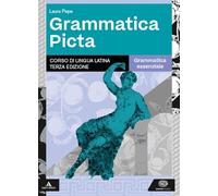 Grammatica picta. Grammatica essenziale. Per i Licei e gli Ist. magistrali. Con e-book. Con espansione online (Vol. 1)
