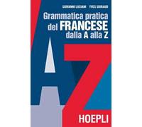 Grammatica pratica del francese dalla A alla Z